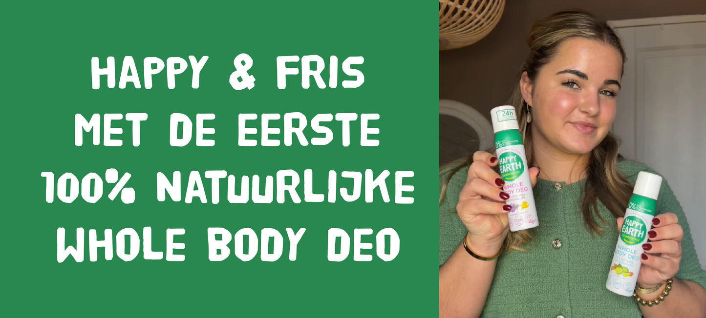 Happy & fris met de eerste 100% natuurlijke whole body deo